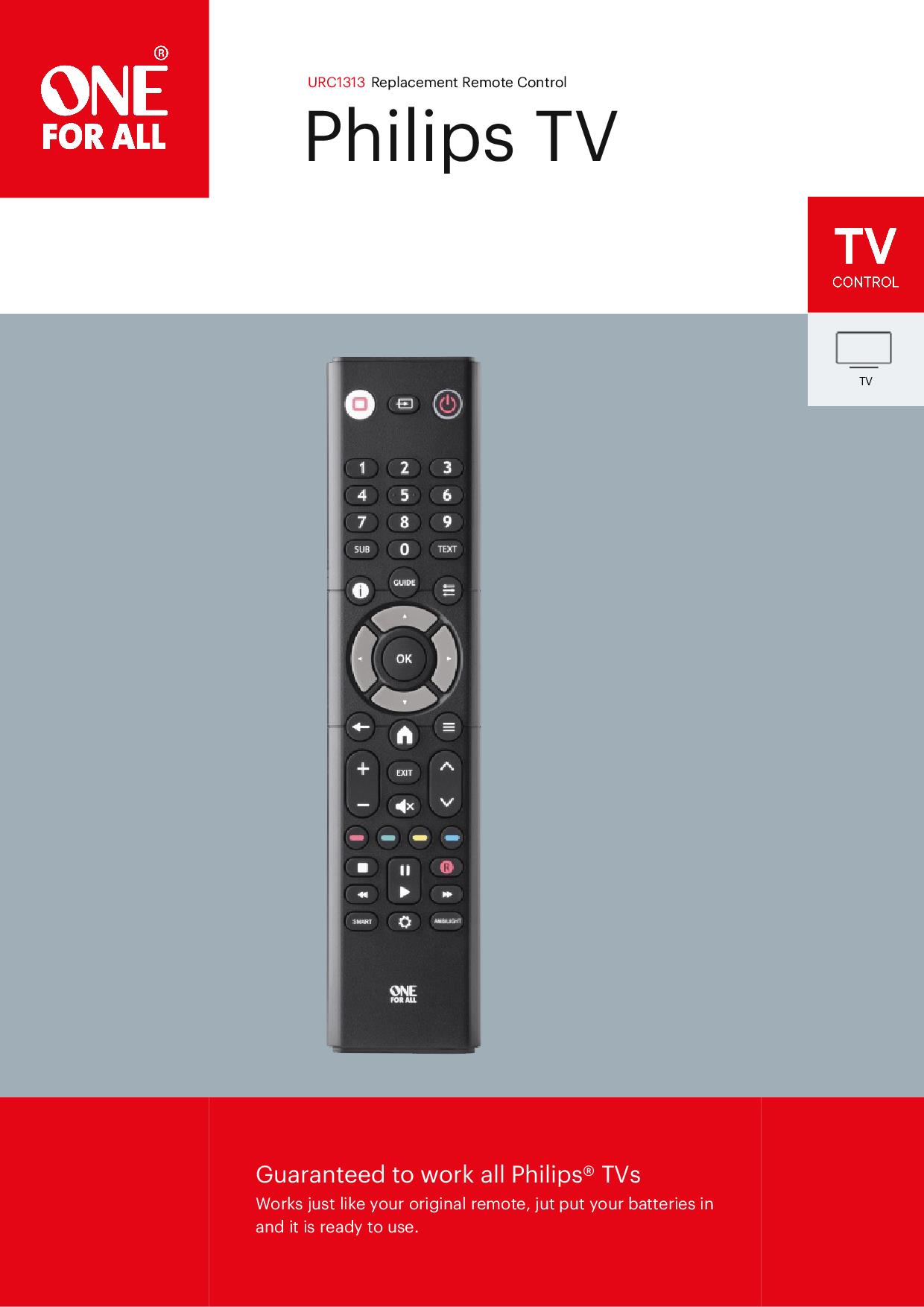 ONE FOR ALL URC1313 - Universalfernbedienung für PHILIPS TV ONE FOR ALL URC1313 - Universalfernbedienung für PHILIPS TV